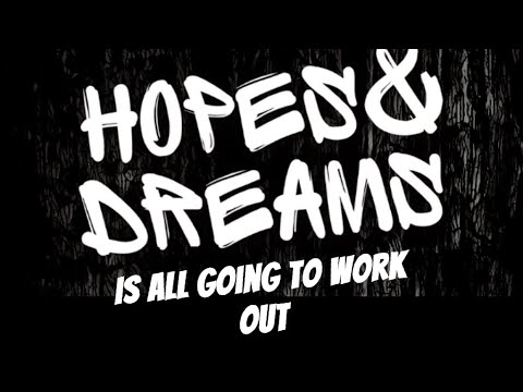 Why do some dreams come true and some don’t (Hopes and dreams) EP:56