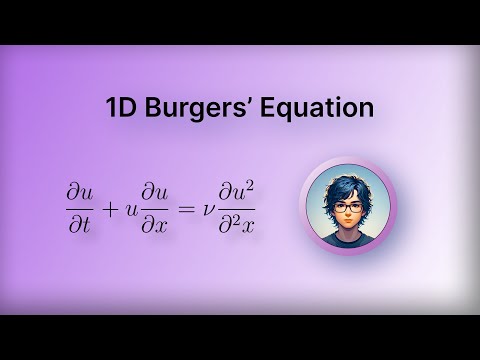 Solving 1-Dimensional Burgers' PDE using Physics Informed Neural Network - AI Tutorial #4