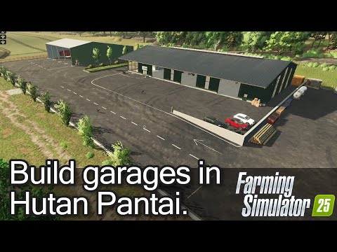 Building garages in Hutan Pantai | Farming Simulator 25 | Timelapse