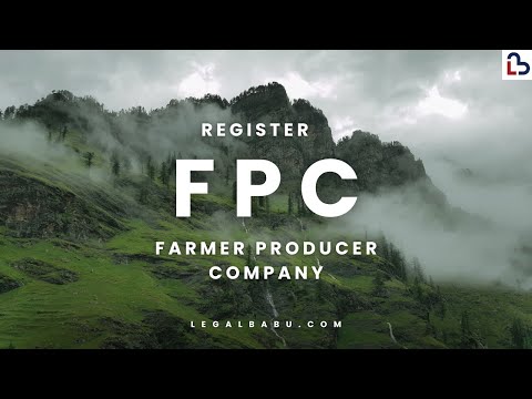 How to Register a Farmer Producer Company (FPC) in India: Benefits and Process #FarmerProducer