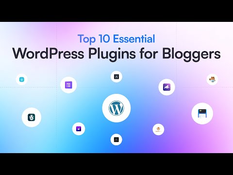 10 Best Essential WordPress Plugins for Bloggers! (2026)