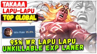 95% Win Rate Lapu Lapu Unkillable EXP Laner [ Top Global Lapu-Lapu ] Takaaa - Mobile Legends Build