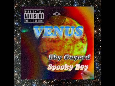 Spooky the LightGod & BBY GOYARD -  Venus