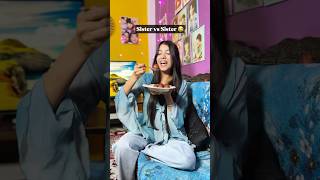 Sister vs sister 😅 #viralshort #funny #sister #shortsfeed