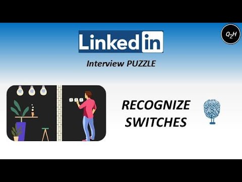 Linked In Interview Question | Brain Teaser : 1 | Recognize Switches | BY | Question2Hub.