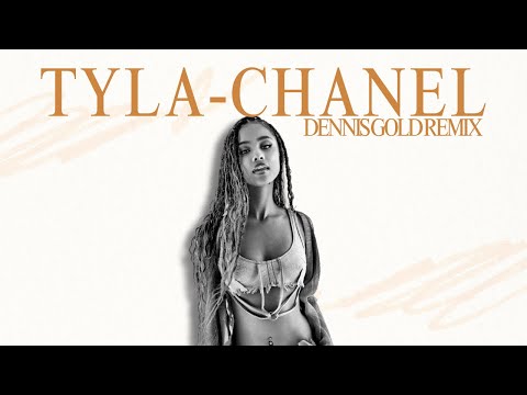 Tyla - Chanel (Dennis Gold Afro House Remix)