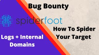 How To Spider Your Target Using spiderfoot in #BugBounty | Logs + Internal domains #spiderfoot #bug