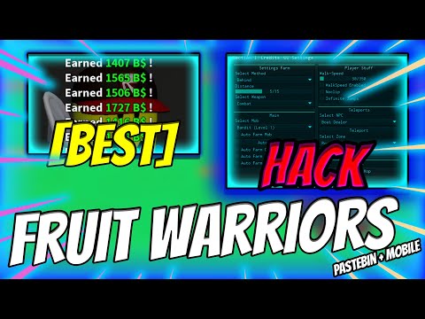 NEW Fruit Warriors SCRIPT PASTEBIN 2023 | INF MONEY, Kill Aura, Auto Farm & More