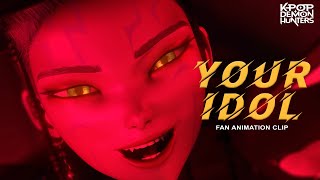 HUNTR/X | "Your Idol" | Kpop Demon Hunters (Fan Animation)