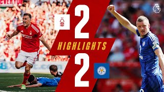 Forest 2-2 Leicester City | Premier League Highlights