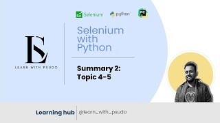 Summary2: Topic4-5 & interview Questions | Learn Python Basics & Selenium from Scratch