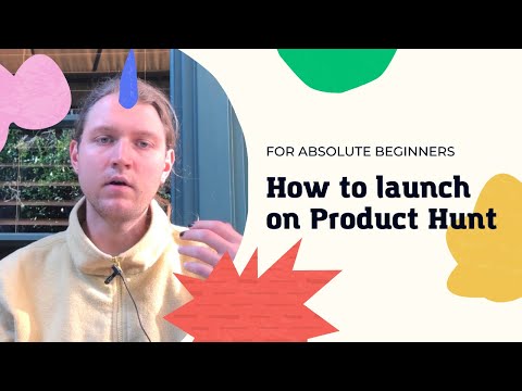 How to launch a startup on Product Hunt