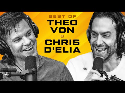 Best of Theo Von & Chris D'Elia
