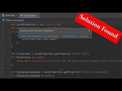 Fix Flutter Error : Cannot resolve symbol for properties and Gradle exception