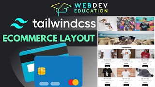 Tailwind CSS IS EASY!! Ecommerce layout tutorial (with flexbox and grid)