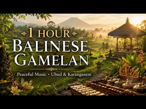 1 hour Relaxing Balinese Gamelan Music 🌿 Peaceful Bali Village & Farm Ambience