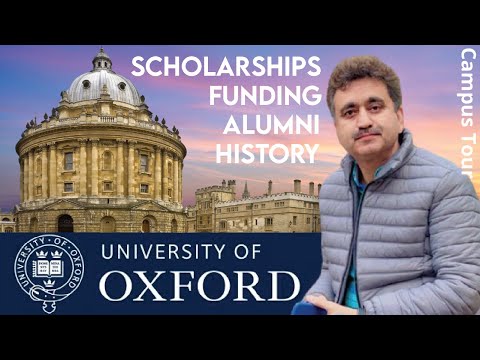Tour of University of Oxford | History | Scholarships | Funding | Alumni
