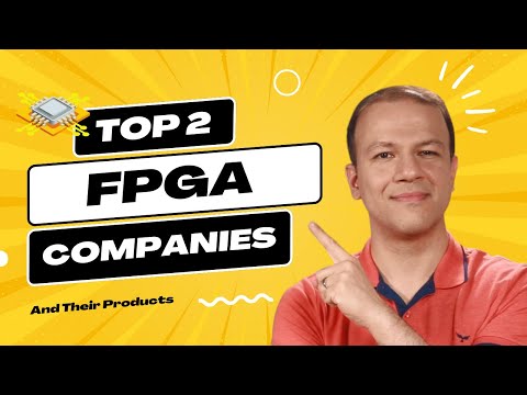 These Two Companies Dominate Over 80% of the FPGA Market