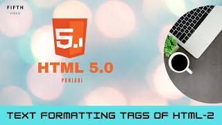 Text formatting 2|| HTML text formatting i punjabi || Grari Creation