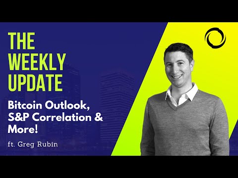 The Weekly Update: Bitcoin Outlook, S&P Correlation & More!
