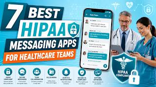 7 Best HIPAA Messaging Apps for Healthcare Teams in 2025!