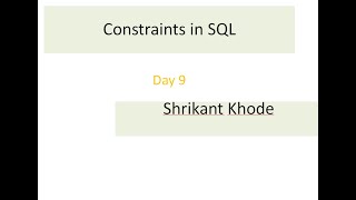 Learn Sql |Day 9|Constraints in Sql | Sql Journey With Shrikant