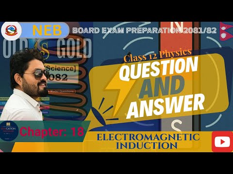 Electromagnetic Induction || Questions and Solution || Class 12 Physics Chapter 24 || NEB
