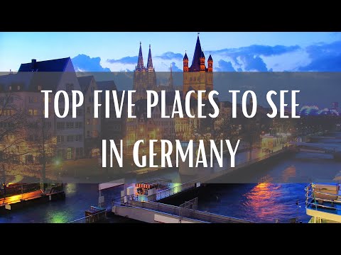 Top 5 Places To See In Germany (Travel Video)