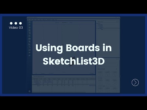 Essential:  Creating and Using Boards Effectively in SketchList 3D