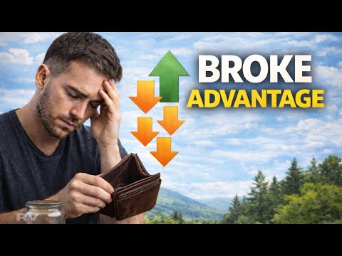 Why Being Broke Could Be Your Biggest Advantage.
