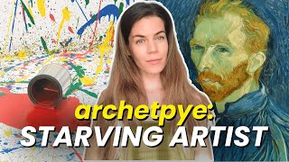 The Starving Artist Archetype