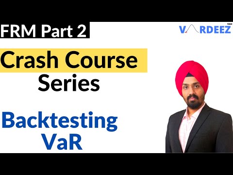 FRM Part 2 | Crash Course Series - Chapter 4 - Backtesting VaR | Vardeez