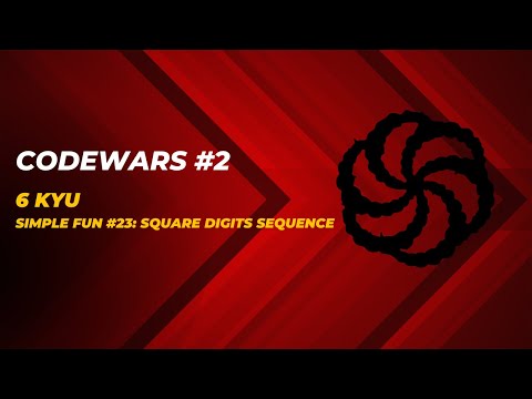 حل مسألة : kyu 6 Simple Fun #23: Square Digits Sequence