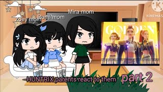 Huntrix parents react to them part 2#gacha #gachaclub #huntrix
