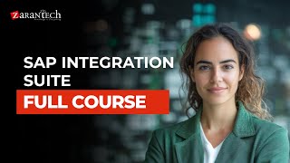 SAP Integration Suite Full Course | ZaranTech
