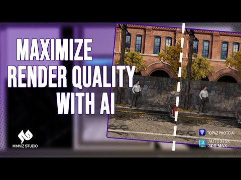 Maximize Render Quality With AI | Topaz Photo AI