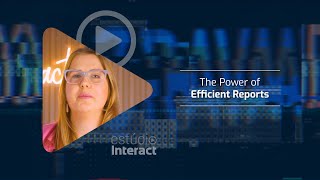 The Power of Efficient Reports
