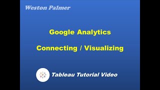 Tableau Tutorial - Connecting to Google Analytics