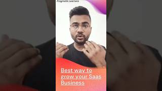How to grow your Saas Based Satartup #saastips #sassgrow #sassales