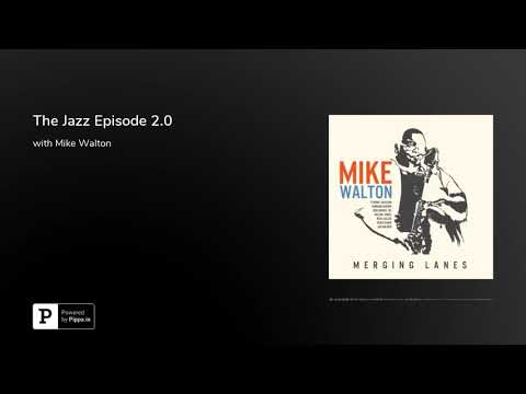 The Jazz Episode 2.0