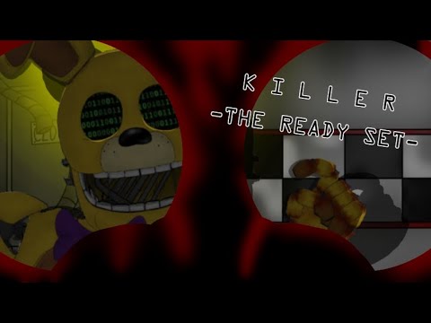 [DC2/FNaF]KILLER -THE READY SET- / Short