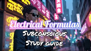 Learn Electrical Formulas for electricians, Subconscious  Study Guide, Electrical Engineering