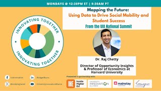 Dr. Raj Chetty on Data-Driven Social Mobility & Student Success from the UIA National Summit