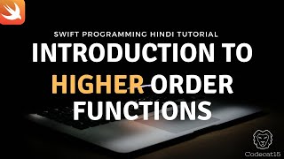 Introduction to higher order function in swift hindi tutorial