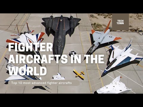 Top 10 Most Advanced Fighter Aircrafts in the World