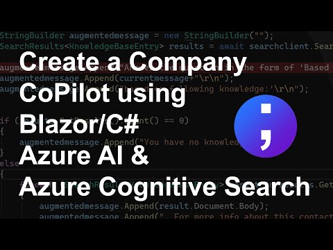 Create a Company Chat CoPilot using Azure AI and Cognitive Search in Blazor /C#
