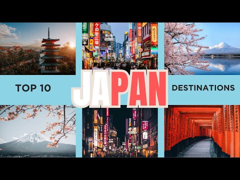 Japan top 10 destinations.