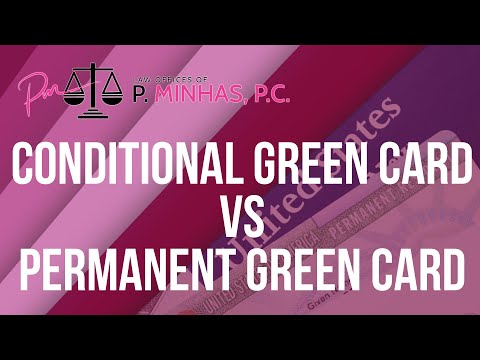 Conditional Green Card v. Permanent Green Card | US Immigration | 2022