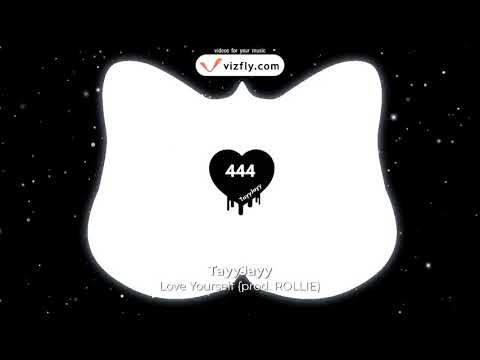 TayyJayy- Love Yourself (Visualizer)