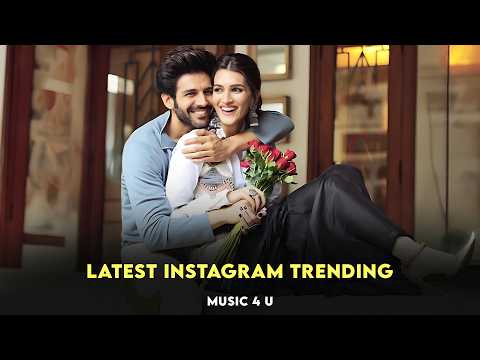 NON STOP INSTAGRAM TRENDING LOVE MASHUP - | PLAYLIST BY ‪Music 4 U | #instatrendingsongs